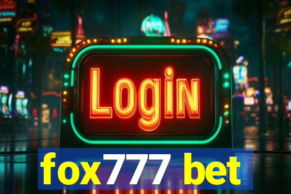 fox777 bet
